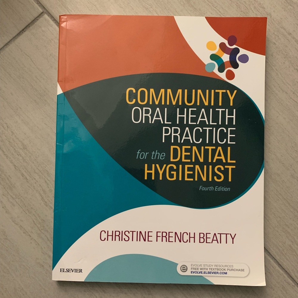 Community Oral Health Practice for the Dental Hygienist textbook